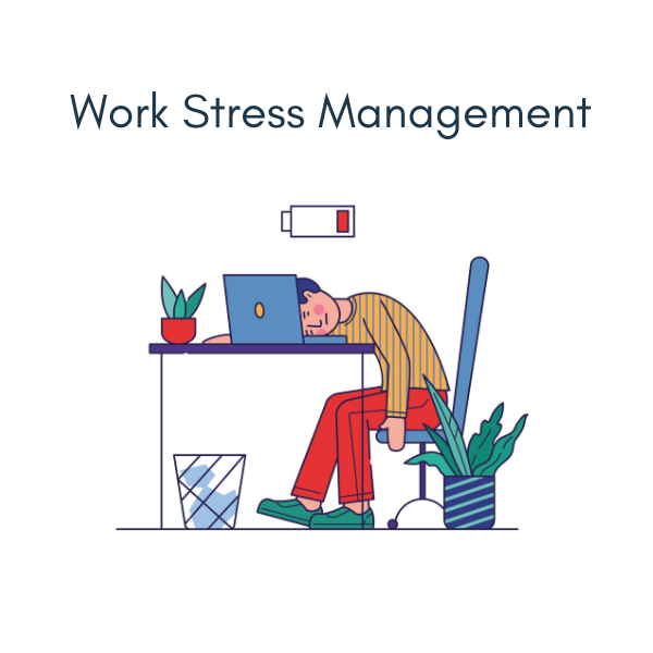 Work stress management