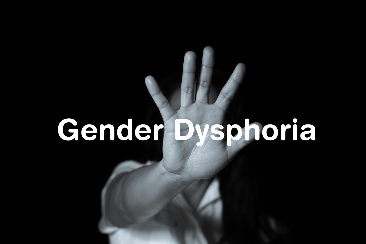 Gender Dysphoria