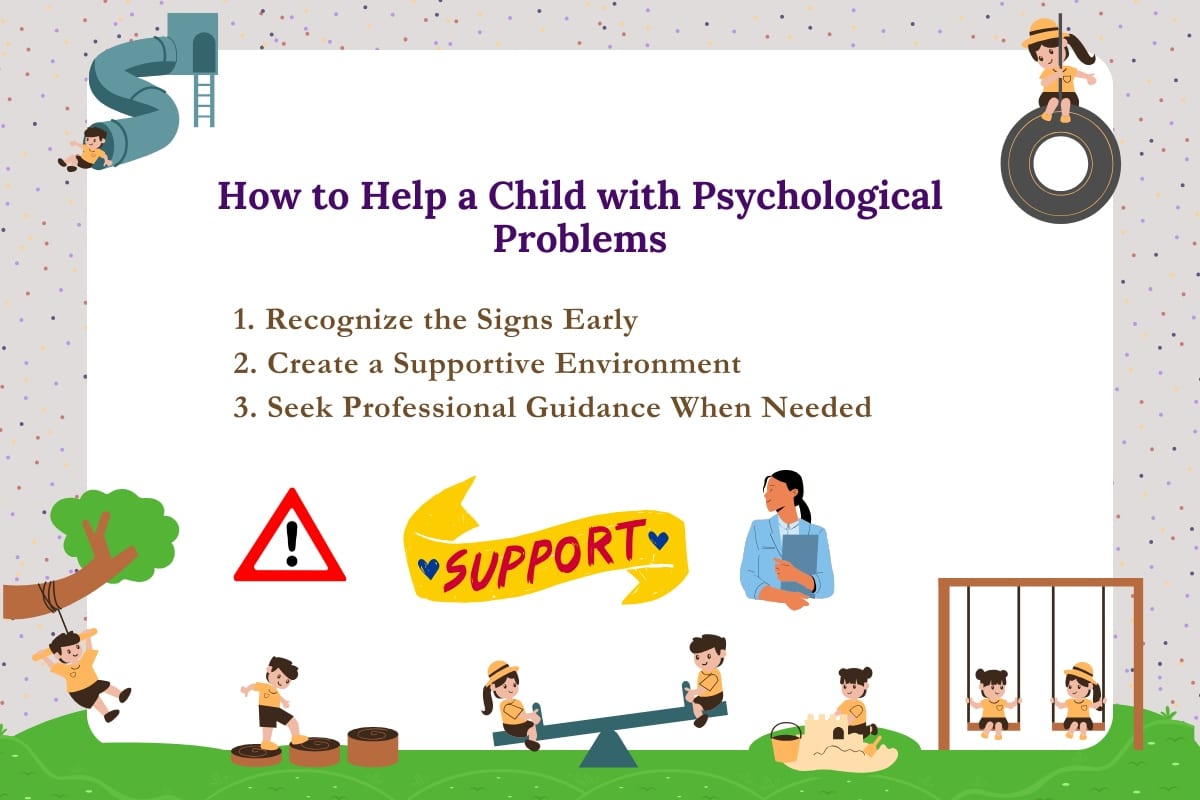 How to Help a Child with Psychological Problems