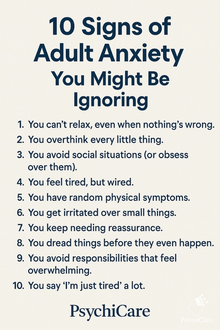 Infographic titled “10 Signs of Adult Anxiety You Might Be Ignoring” with a numbered list of common anxiety symptoms on a light background and PsychiCare branding.