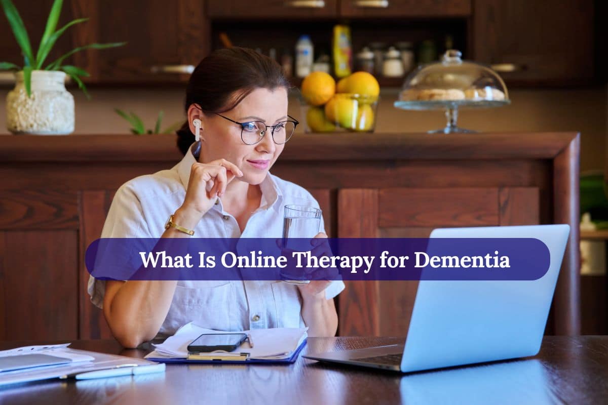 What Is Online Therapy for Dementia