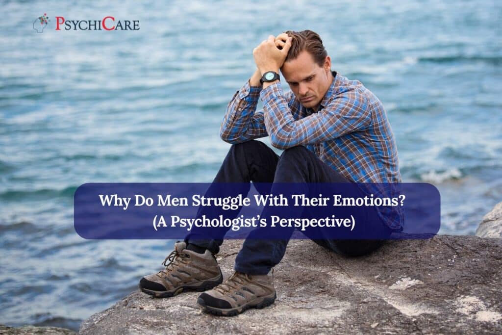 Why Do Men Struggle With Their Emotions