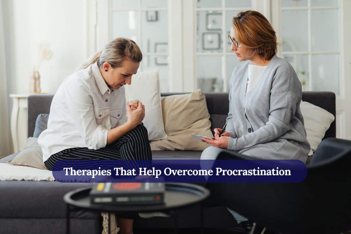 Therapies That Help Overcome Procrastination