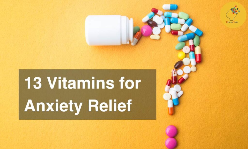 Vitamins for Anxiety Relief