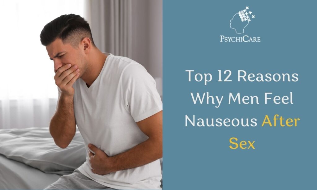 Why Do I Feel Nauseous After Sex