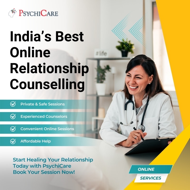 Best Online Relationship Counselling India - PsychiCare