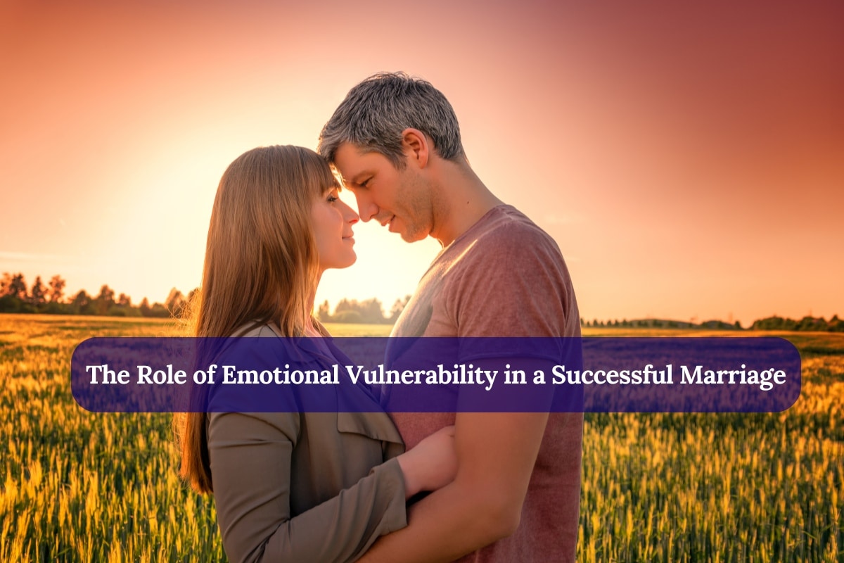 Emotional Vulnerability in Marriage