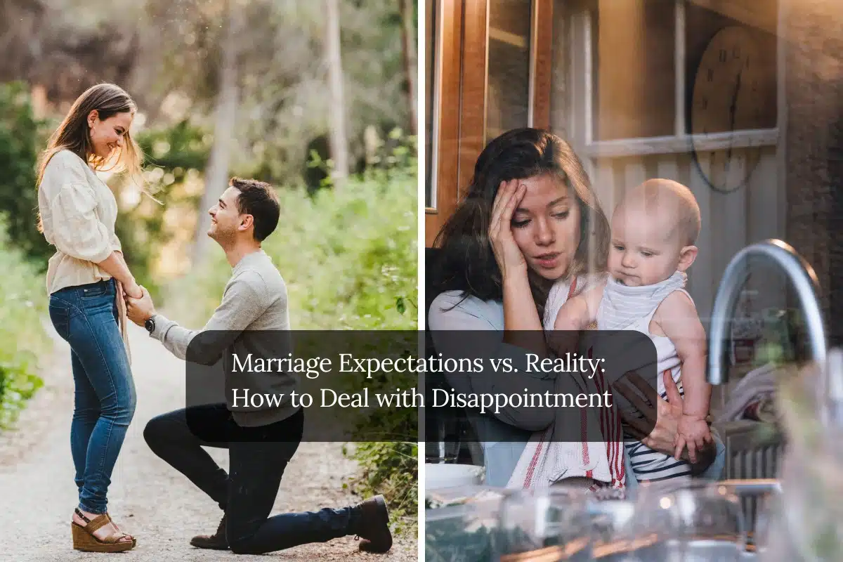 Marriage Expectations vs. Reality How to Deal with Disappointment