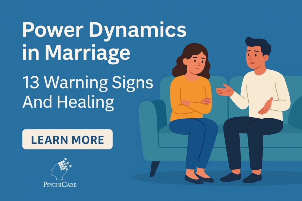 Power Dynamics in Marriage, 13 Warning Signs and How to Heal