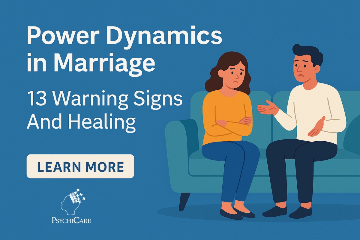 Power Dynamics in Marriage, 13 Warning Signs and How to Heal
