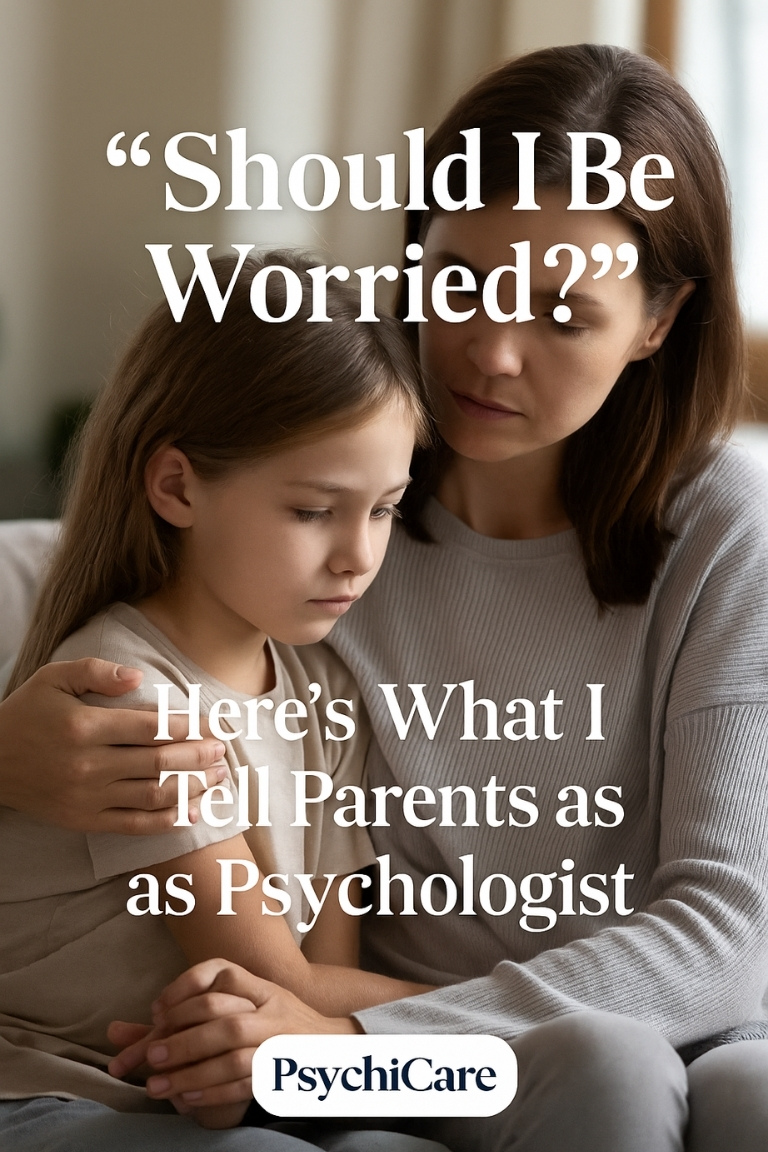 showing a parent sitting with a concerned expression next to their child, with overlaid text reading 'Should I Be Worried? Here’s What I Tell Parents as a Psychologist' and PsychiCare branding