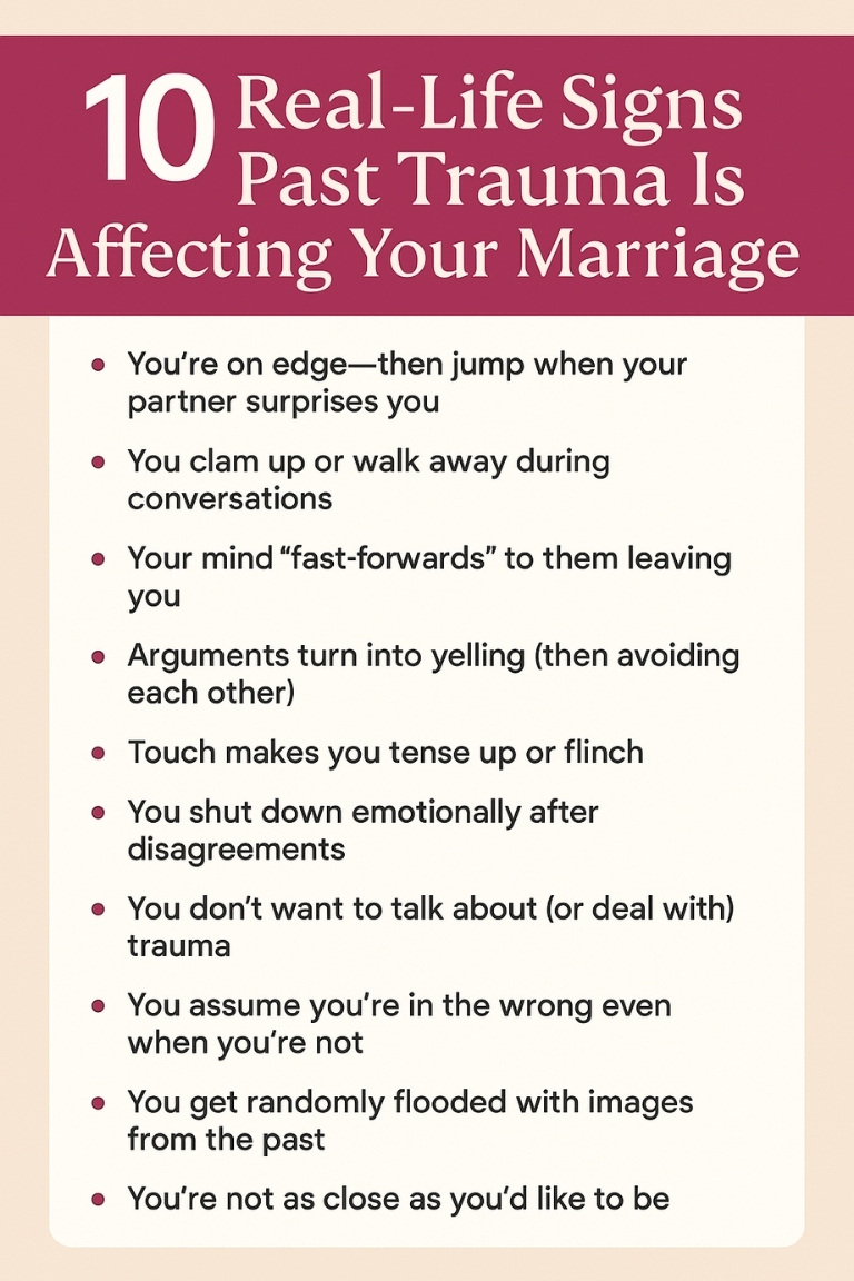 A vertical infographic titled “10 Real-Life Signs Past Trauma Is Affecting Your Marriage,” listing emotional responses like flinching at touch, emotional shutdowns, yelling during arguments, and fear of abandonment—on a clean cream and burgundy design background.