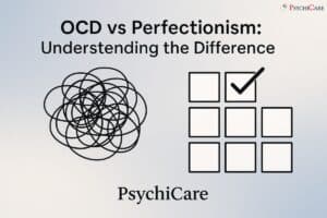Abstract illustration showing chaotic scribbles on one side symbolizing OCD and neatly aligned boxes with a checkmark on the other side symbolizing perfectionism, with PsychiCare branding.