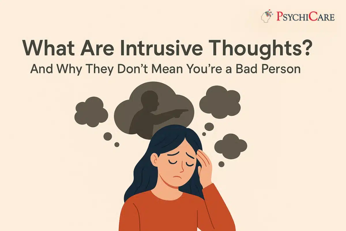 What Are Intrusive Thoughts? And Why They Don’t Mean You’re a Bad Person
