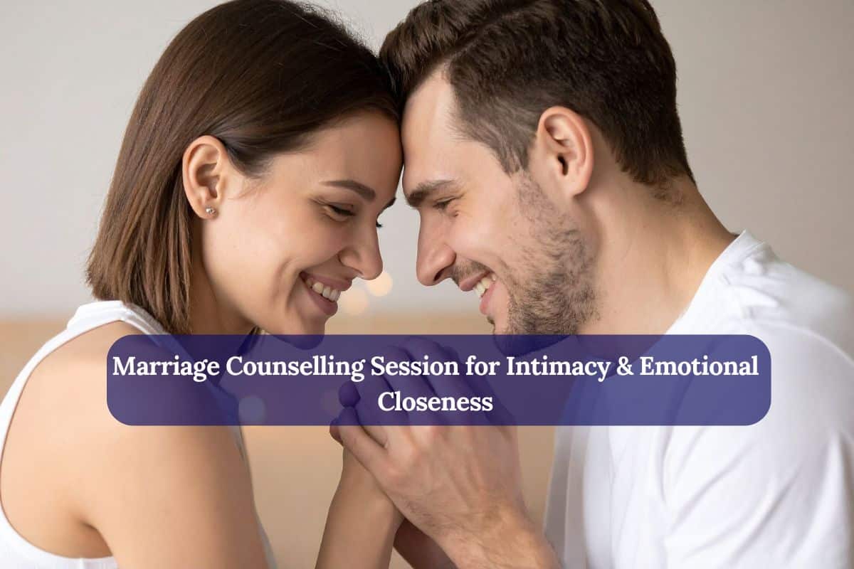 Marriage Counselling Session for Intimacy Emotional Closeness