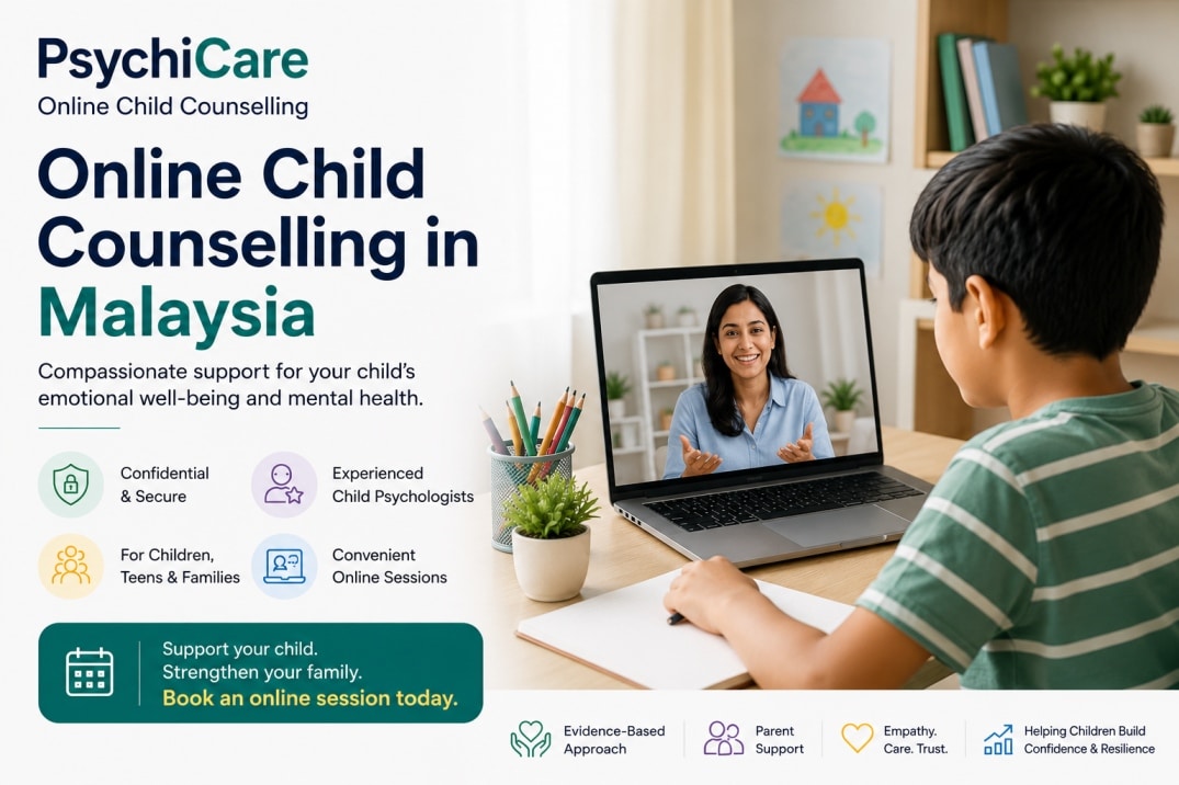 Online child counselling in Malaysia by PsychiCare featuring professional support for children, teenagers, Indian families, NRIs and expat families.