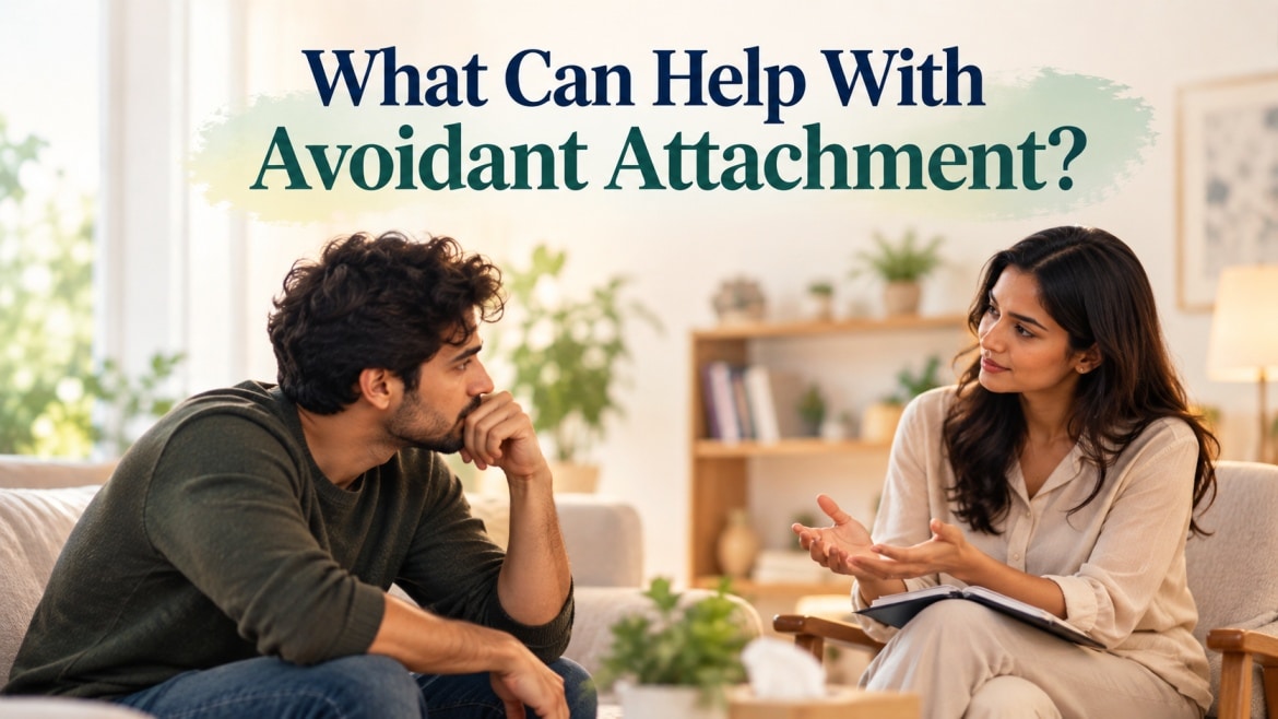 Therapist speaking with an adult about avoidant attachment and difficulties with emotional closeness, vulnerability, and relationship communication.